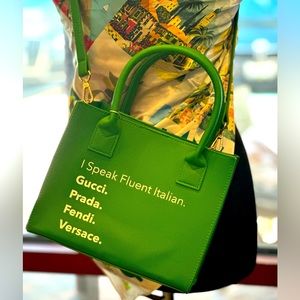 LA Trading Co “I Speak Fluid Italian…Gucci Prada Fendi…”  crossbody mini tote